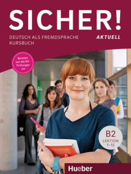 Sicher B2.1 Kursbuch Lösungen Sicher! aktuell B2, Kursbuch купить на OZON по низкой цене (1140875837)