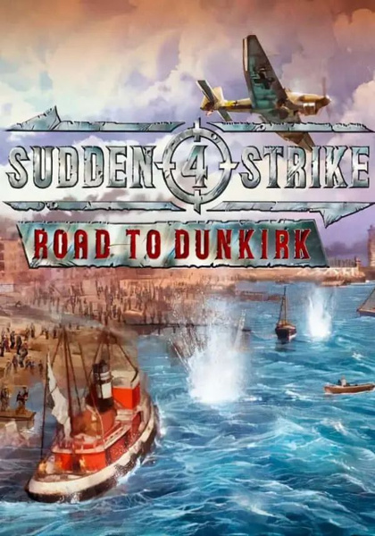 Sudden Strike 4 - Road to Dunkirk - купить с доставкой по выгодным ...