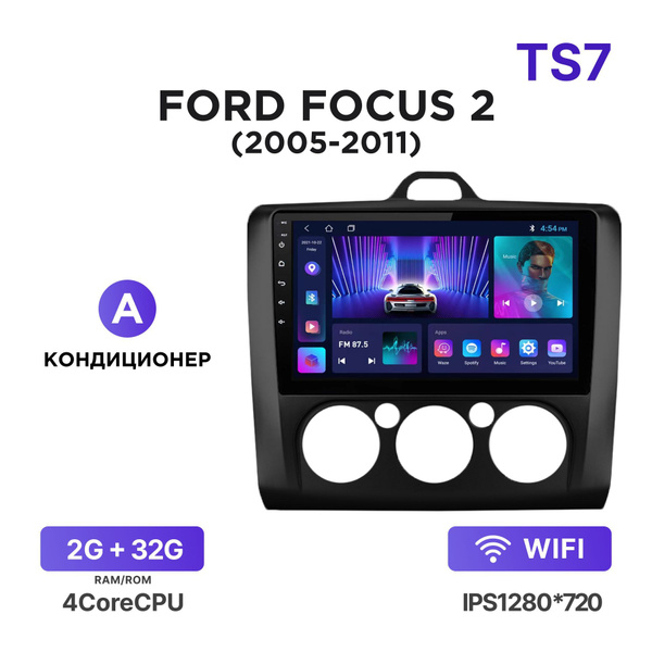 Магнитола TS7 2-32 Гб Android для Ford Focus II (2005-2011 ...
