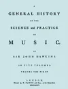 A General History of the Science and Practice of Music. Vol.1 of 5. .Facsimile of 1776 Edition of Vol.1.. - John Hawkins