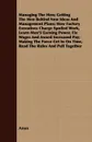 Managing The Men; Getting The Men Behind New Ideas And Management Plans; How Factory Executives Charge Spoiled Work, Learn Men'S Earning Power, Fix Wages And Award Increased Pay; Making The Force Get In On Time, Read The Rules And Pull Together - Anon