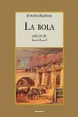 La bola - Emilio Rabasa
