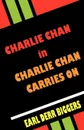 Charlie Chan Carries on - Earl Derr Biggers
