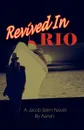 Revived in Rio - Aaron