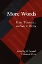 More Words. Gael Turnbull on Poets & Poetry - Gael Turnbull