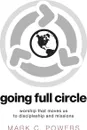 Going Full Circle - Mark C. Powers