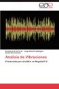 Analisis de Vibraciones - Hermes Ariel Vacca G., Jorge Alberto Rodr Guez, Daniel Ruiz Valencia