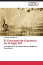 El Concepto de Cadencia En El Siglo XIX - Moreno Rodolfo Raphael