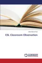 ESL Classroom Observation - Khan Mohd Ahmad