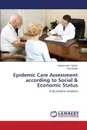 Epidemic Care Assessment According to Social & Economic Status - Qasim Muhammad, Bashir Aroj