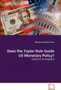 Does the Taylor Rule Guide US Monetary Policy? - Mohammed Saiful Islam