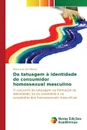 Da tatuagem a identidade do consumidor homossexual masculino - Oliveira Mario José de