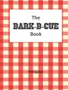 Bark-B-Cue - Phil Barker