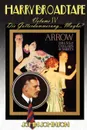 Harry Broadtape - Volume IV - Die Gotterdammerung... Maybe? - John Johnson