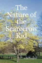 The Nature of the Scarecrow Kid - John Hodgson