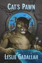 Cat's Pawn. Empire of Kaz, Book 1 - Leslie Gadallah