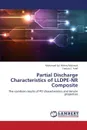 Partial Discharge Characteristics of Lldpe-NR Composite - Zul Hilmey Makmud Mohamad, Arief Yanuar Z.