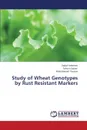 Study of Wheat Genotypes by Rust Resistant Markers - Ambreen Sadaf, Gulzar Tahsin, Younas Muhammad