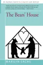 The Bears' House - Marilyn Sachs