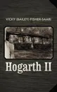 Hogarth II - Vicky Saari