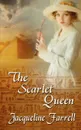 The Scarlet Queen - Jacqueline Farrell