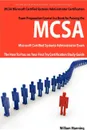 McSa Microsoft Certified Systems Administrator Exam Preparation Course in a Book for Passing the McSa Systems Security Certified Exam - The How to Pas - William Manning