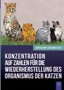 Konzentration auf Zahlen fur die Wiederherstellung des Organismus der Katzen - Grigori Grabovoi