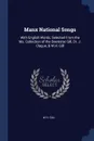 Manx National Songs. With English Words, Selected From the Ms. Collection of the Deemster Gill, Dr. J. Clague, & W.H. Gill - W H. Gill