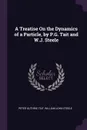 A Treatise On the Dynamics of a Particle, by P.G. Tait and W.J. Steele - Peter Guthrie Tait, William John Steele