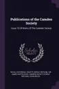 Publications of the Camden Society. Issue 70 Of Works Of The Camden Society - James Whitelocke