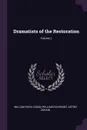 Dramatists of the Restoration; Volume 2 - William Hugh Logan, William D'Avenant, Aston Cokain