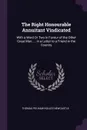 The Right Honourable Annuitant Vindicated. With a Word Or Two in Favour of the Other Great Man, ... in a Letter to a Friend in the Country - Thomas Pelham-Holles Newcastle