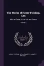 The Works of Henry Fielding, Esq. With an Essay On His Life and Genius; Volume 9 - Henry Fielding, Arthur Murphy, James P. Browne