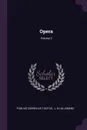 Opera; Volume 3 - Publius Cornelius Tacitus