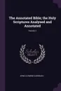 The Annotated Bible; the Holy Scriptures Analysed and Annotated; Volume 2 - Arno Clemens Gaebelein