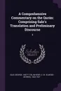 A Comprehensive Commentary on the Quran. Comprising Sale's Translation and Preliminary Discourse: 4 - George Sale, E M. 1843-1927 Wherry