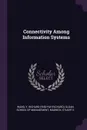 Connectivity Among Information Systems - Y Richard Wang, Stuart E Madnick