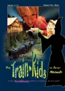 Die Train-Kids in ihrer Miniwelt - Robert Chr. Klein