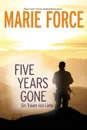 Five Years Gone-Ein Traum von Liebe - Marie Force