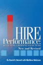 Hire Performance. Recruiting a Winning Sales Team New and Revised - David K. Barnett, Matthew Robinson