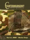 The U.S. Army/Marine Corps Counterinsurgency Field Manual - U. S. Army The U. S. Army, Marine Corps Association, The U. S. Army