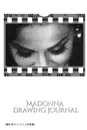 Iconic Madonna drawing Journal Sir Michael Huhn Designer  edition - Michael Huhn, Sir Michael Huhn