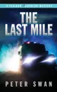 The Last Mile - Peter Swan