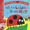 What the Ladybird Heard Next - Julia Donaldson