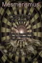 Mesmerismus - MARCO PARET
