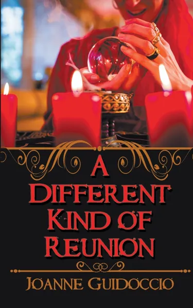 Обложка книги A Different Kind of Reunion, Joanne Guidoccio