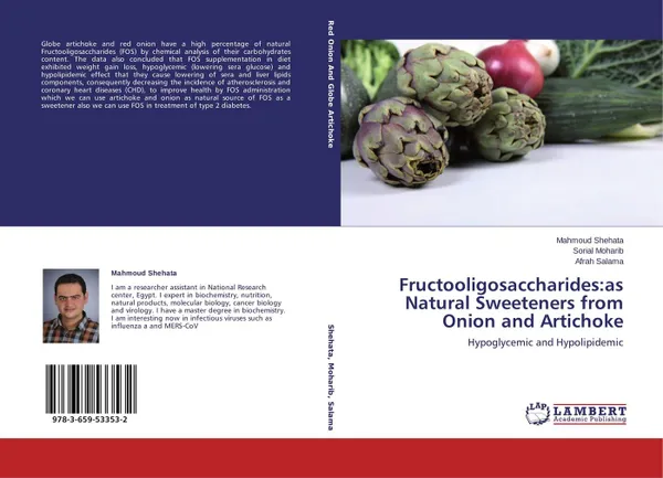 Обложка книги Fructooligosaccharides:as Natural Sweeteners from Onion and Artichoke, Mahmoud Shehata,Sorial Moharib and Afrah Salama