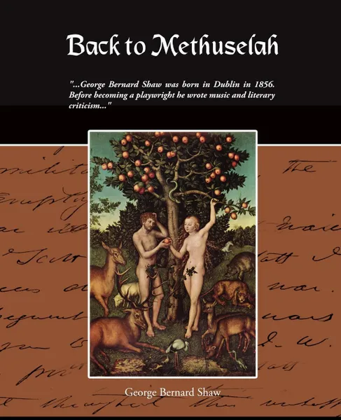 Обложка книги Back to Methuselah, George Bernard Shaw