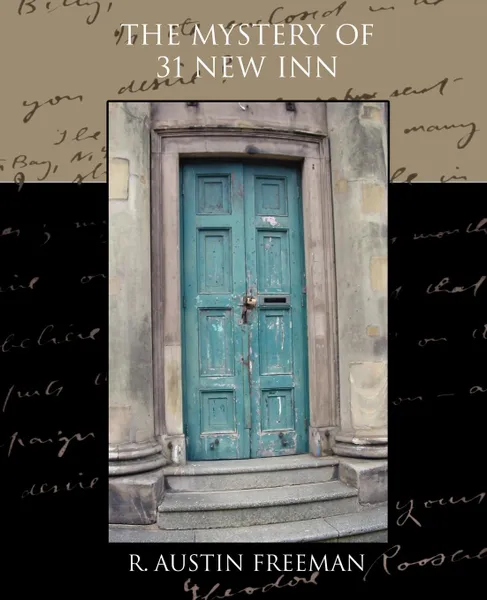 Обложка книги The Mystery of 31 New Inn, R. Austin Freeman