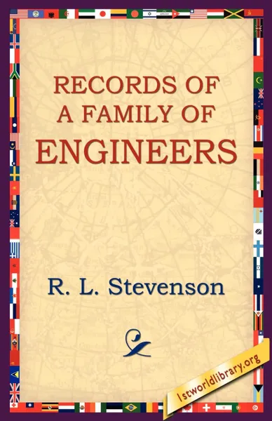 Обложка книги Records of a Family of Engineers, Stevenson Robert Louis, R. L. Stevenson